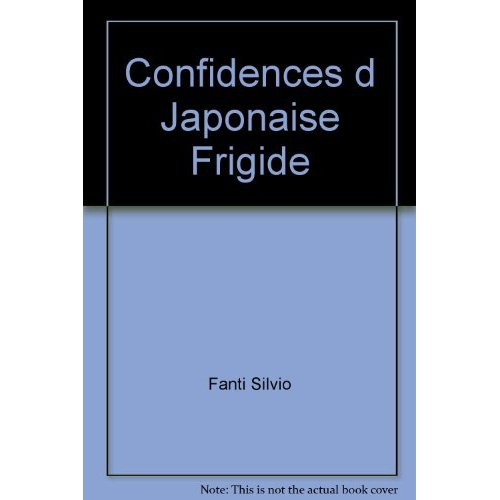Confidences d japonaise frigide