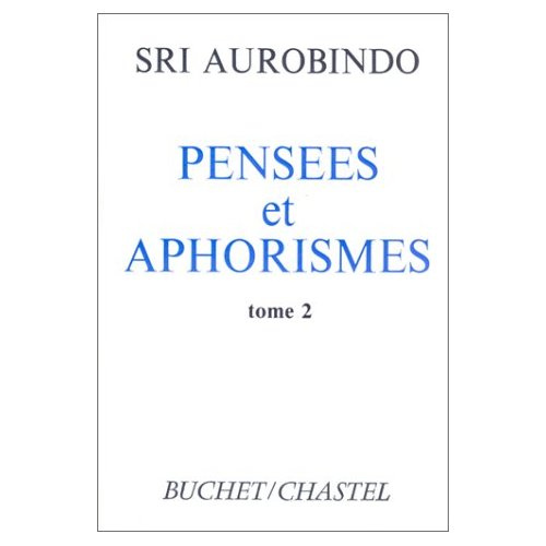 Pensées et Aphorismes. Tome II