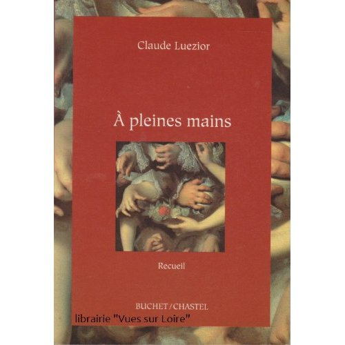 A PLEINES MAINS