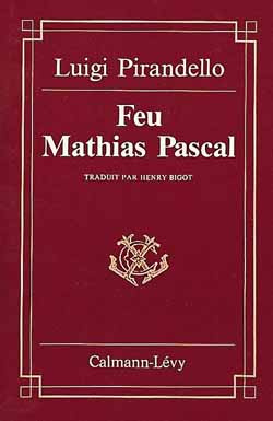 Feu Mathias Pascal. Edition revue et corrigée