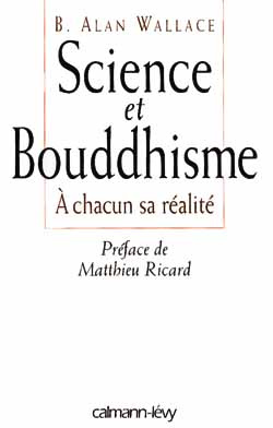 Science et bouddhisme. À chacun sa réalité