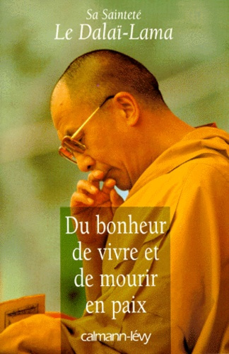 Du bonheur de vivre et de mourir en paix