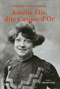 Amélie Élie, dite Casque d'Or