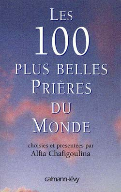 Les 100 plus belles prières du monde