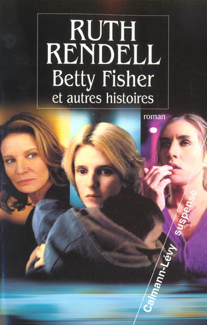 Betty Fisher et autres histoires. Un enfant pour un autre