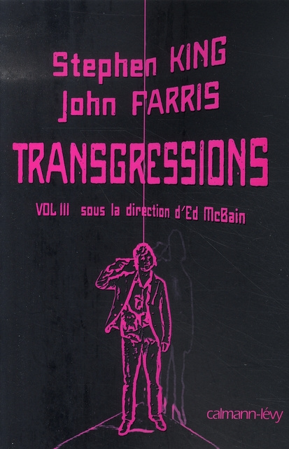 Transgressions. Tome 3 : Stephen King, John farris