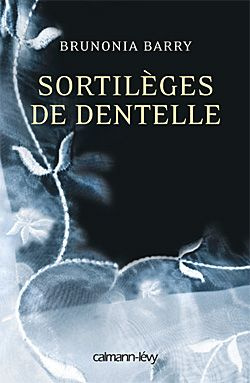 Sortilèges de dentelle