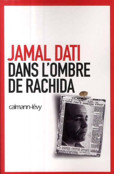 Dans l'ombre de Rachida