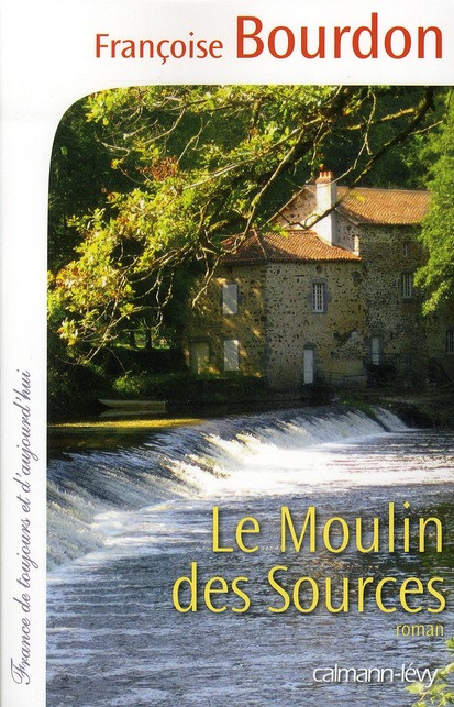 Le Moulin des Sources
