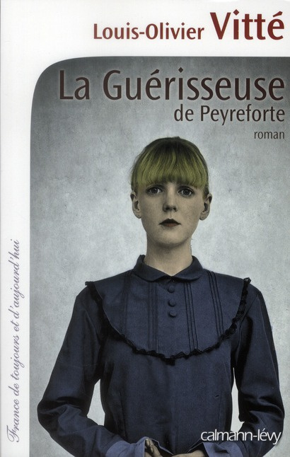 La guérisseuse de Peyreforte