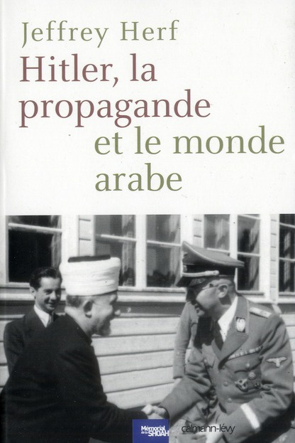 Hitler, la propagande et le monde arabe
