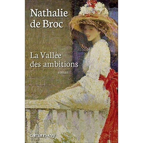 La vallée des ambitions