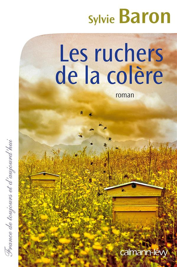Les ruchers de la colère