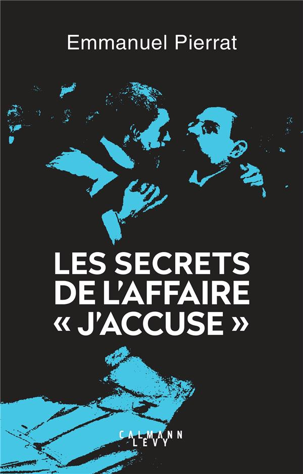 Les secrets de l'affaire "J'accuse !..."