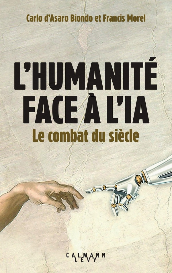 L'humanité face à l'IA. Le combat du siècle