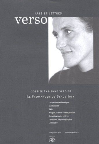 Verso Arts et Lettres N° 29, Janvier 2003 : Fabienne Verdier. Le Fromanger de Serge July