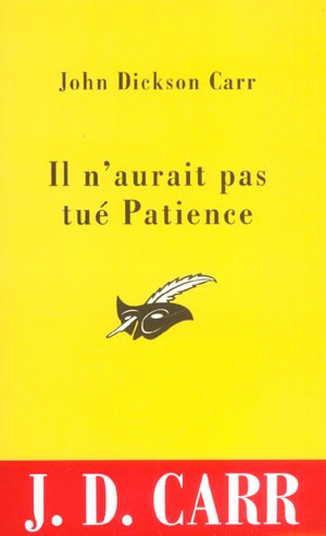 Il n'aurait pas tué Patience