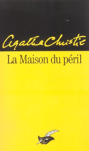 LA MAISON DU PERIL