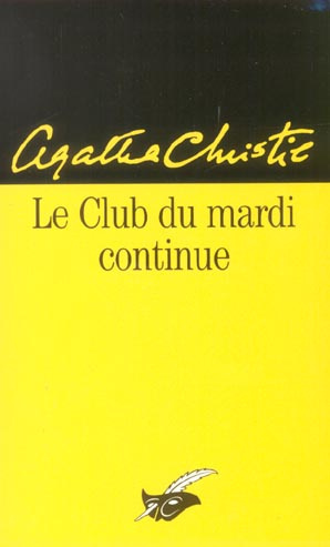 Le Club du mardi continue