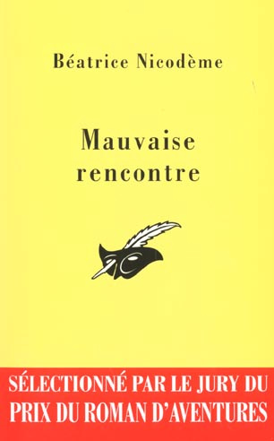 Mauvaise rencontre