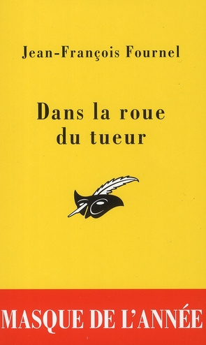 Dans la roue du tueur