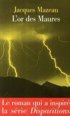 L'or des Maures