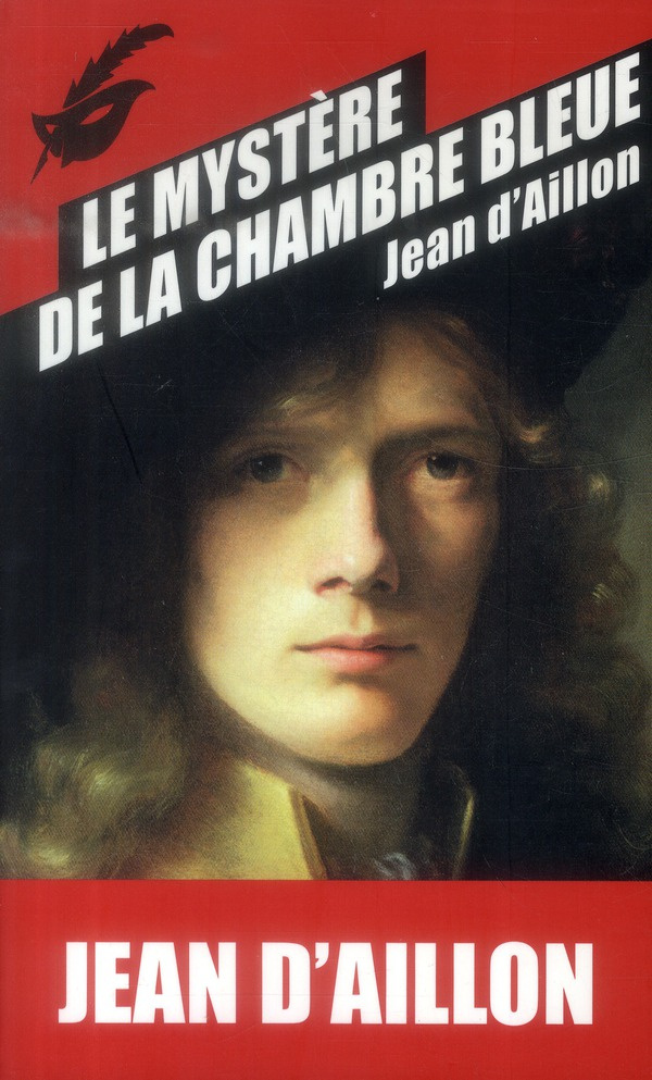 Les enquêtes de Louis Fronsac : Le mystère de la chambre bleue