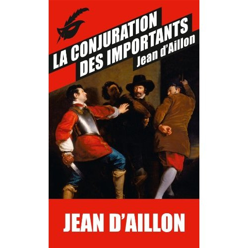 Les enquêtes de Louis Fronsac : La conjuration des importants