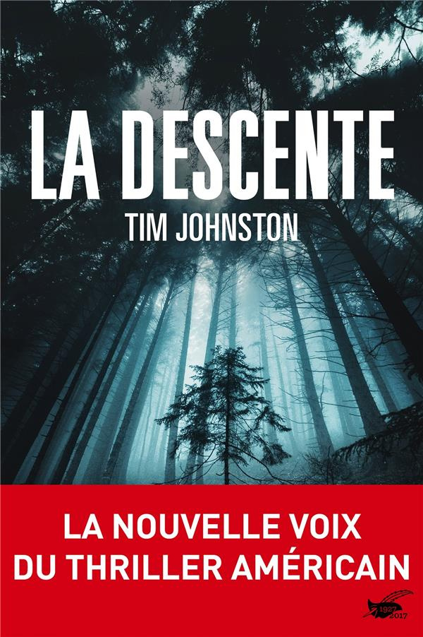 La descente / La nouvelle voix du thriller américain