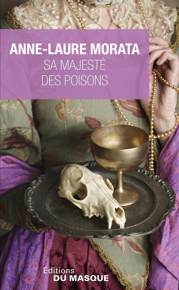 Sa majesté des poisons