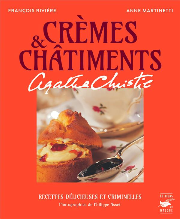 Crèmes et châtiments - Les recettes d'Agatha Christie