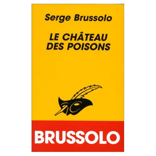 LE CHATEAU DES POISONS