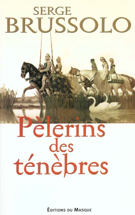 PELERINS DES TENEBRES