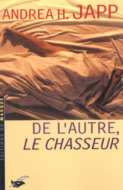 De l'autre, le chasseur