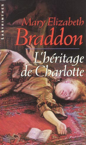 L'héritage de Charlotte. Edition revue et augmentée
