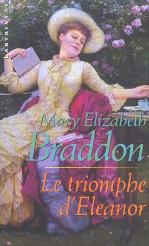 Le triomphe d'Eleanor. Edition revue et corrigée