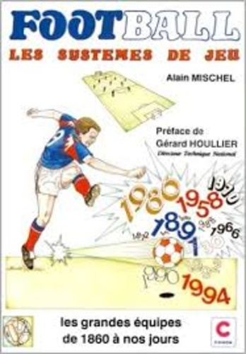FOOTBALL LES SYSTEMES DE JEU