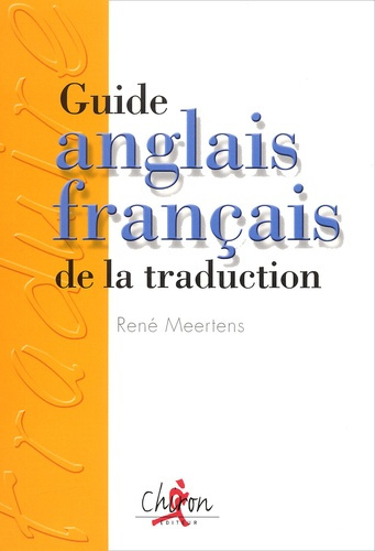 GUIDE ANGLAIS-FRANCAIS TRADUCTION