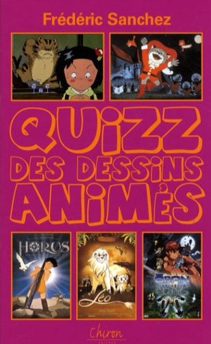 QUIZZ DESSINS ANIMES