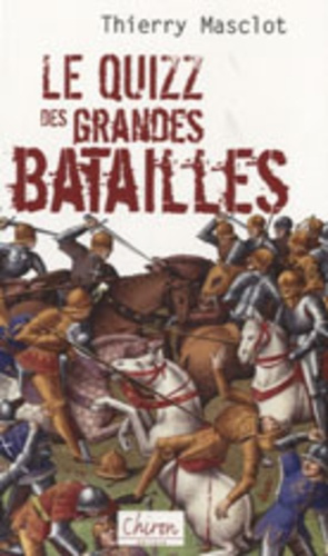 QUIZZ DES GRANDES BATAILLES