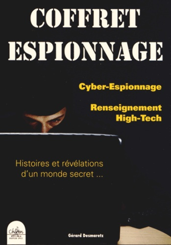 COFFRET ESPIONNAGE. CYBER ESPIONNAGE / R