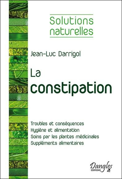 Tout les moyens pour vaincre la constipation. Hygiène vitale, aliments stimulant le transit, plantes
