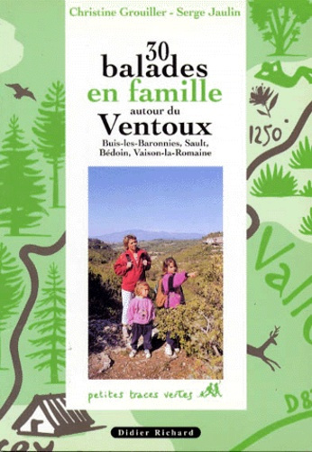 30 balades en famille autour du Ventoux