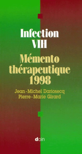 INFECTION VIH. Mémento thérapeutique 1998