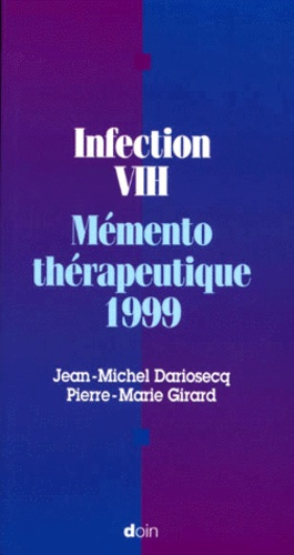 Infection VIH. Mémento thérapeutique 1999