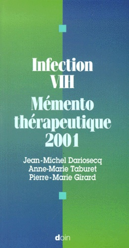 Infection VIH. Mémento thérapeutique 2001