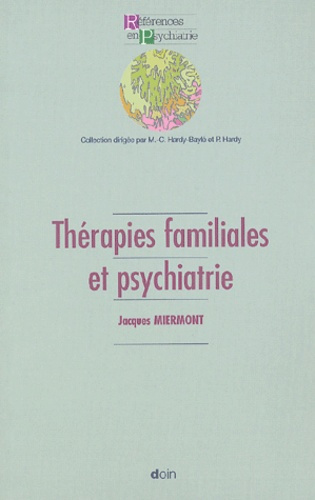 Thérapies familiales et psychiatrie