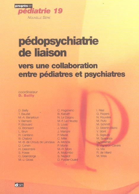 Pédopsychiatrie de liaison. Vers une collaboration entre pédiatres et psychiatres