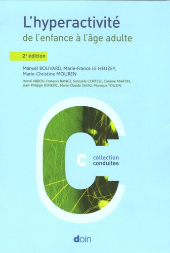 L'hyperactivité : de l'enfance à l'âge adulte. 2e édition