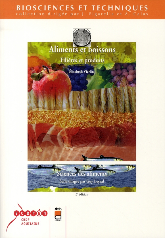 Aliments et boissons. Filières et produits, 3e édition